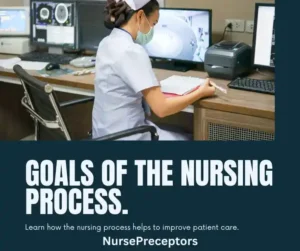 goals of nursing process